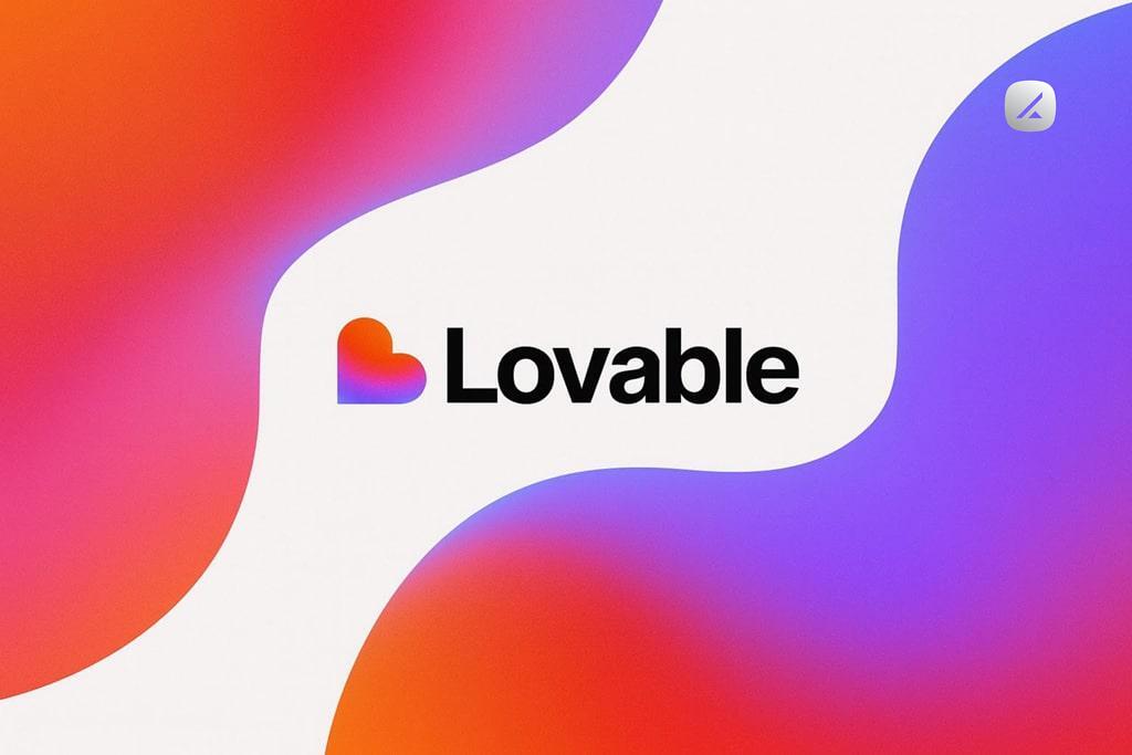 معرفی هوش مصنوعی لاوبل (Lovable)؛ ساخت پلتفرم بدون نیاز به تخصص — تصویر 2